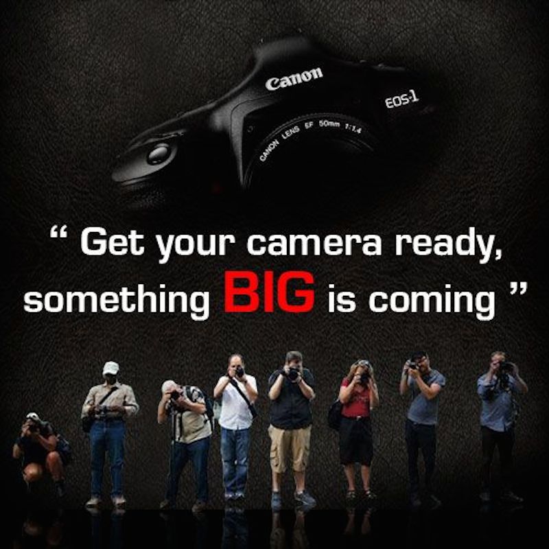 Canon India Teaser For “Something Big” That’s Coming
